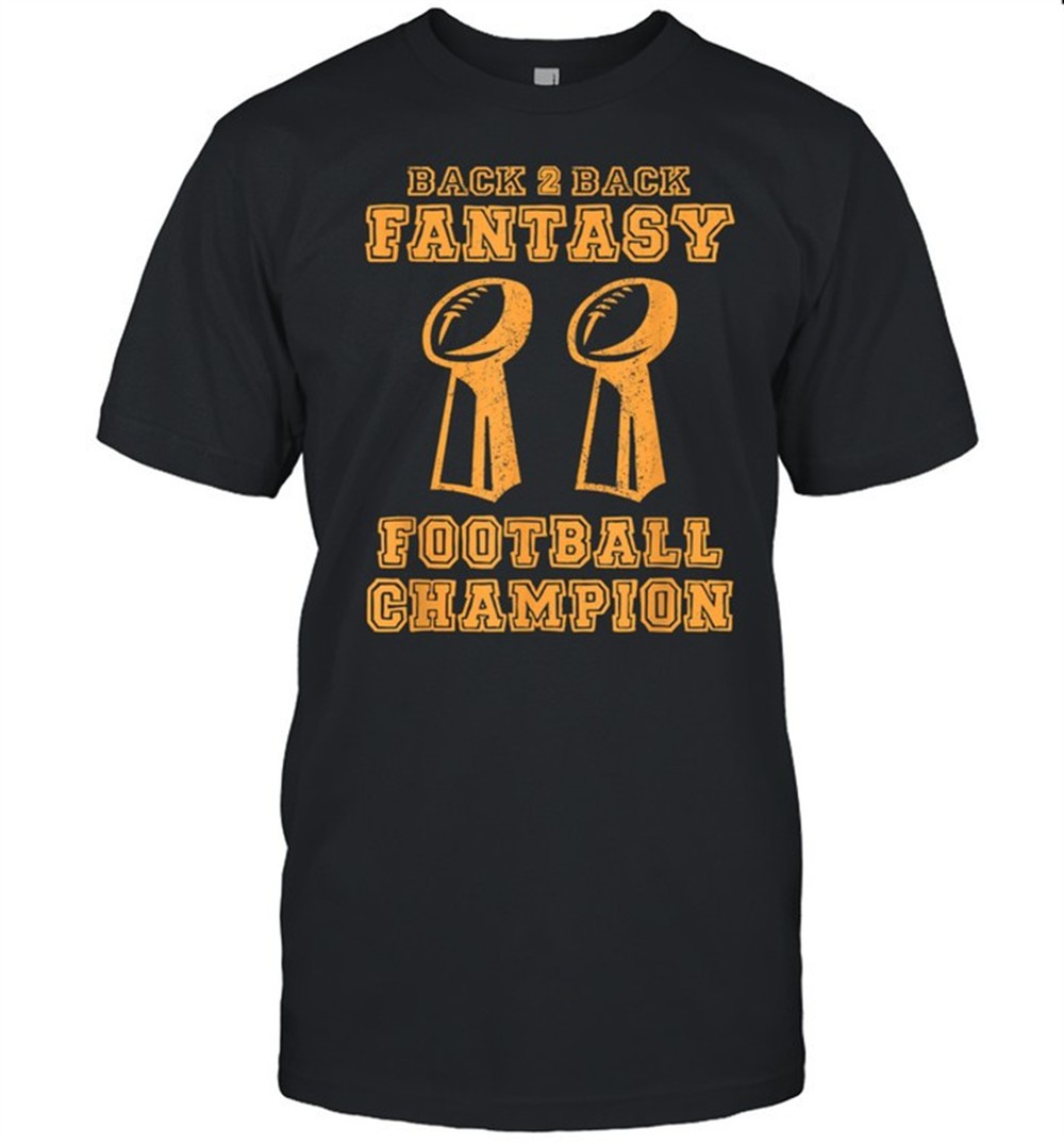 back-to-back-champion-fantasy-football-draft-party-kit-shirt-feh3g3p6 Back to Back Champion Fantasy Football Draft Party Kit shirt