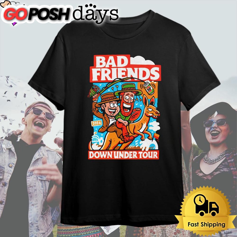 Bad Friends Tour On November 2024 Down Under T Shirt