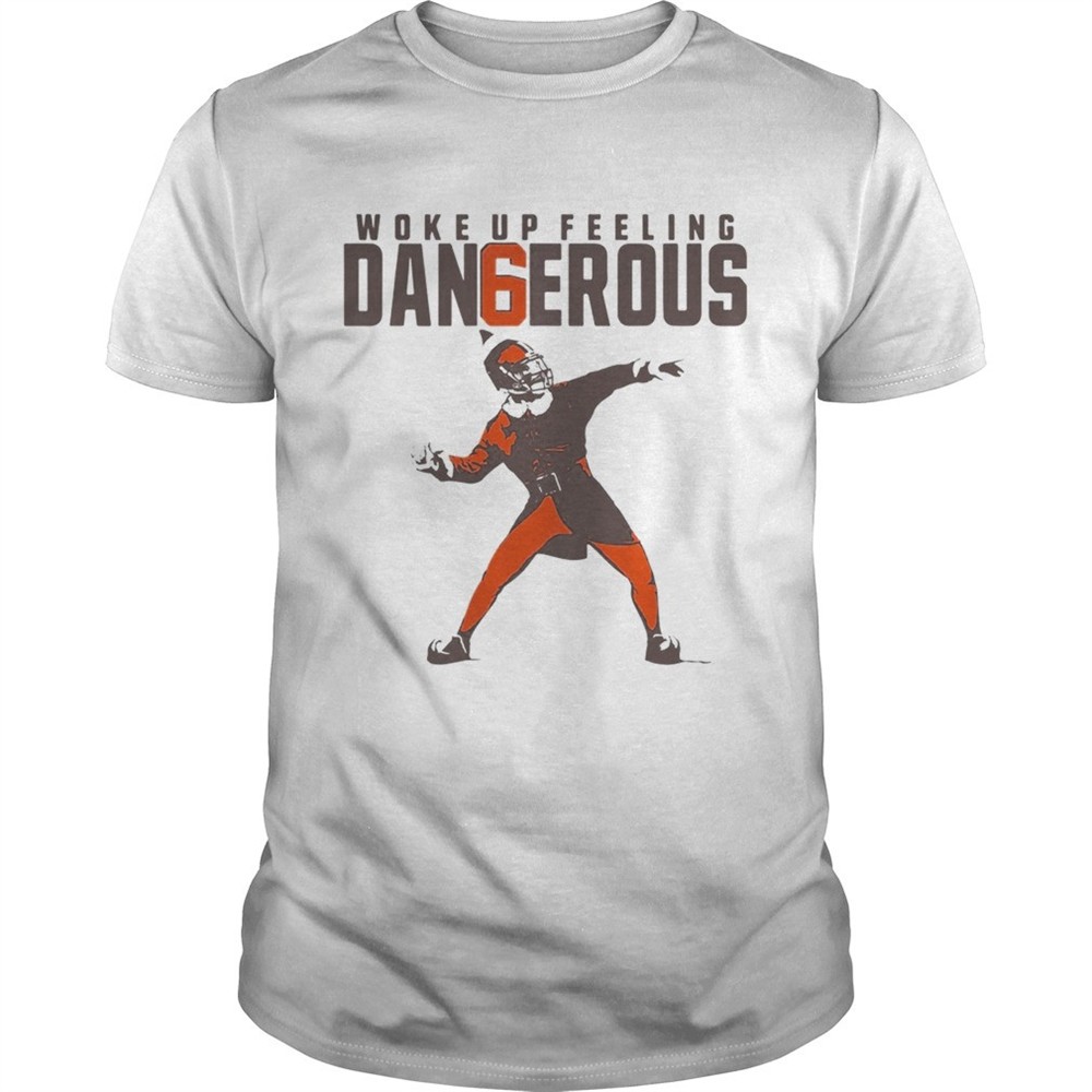 baker-mayfield-woke-up-feeling-dangerous-shirt-ji1r53pt Baker Mayfield Woke up feeling dangerous shirt