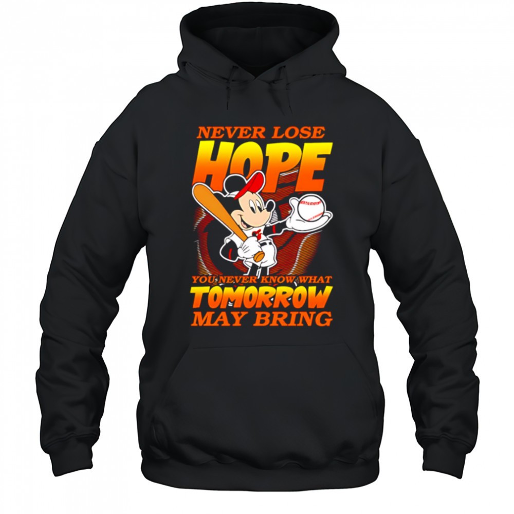 Baltimore Orioles Baseball Mickey Disney Never Lose Hope shirt