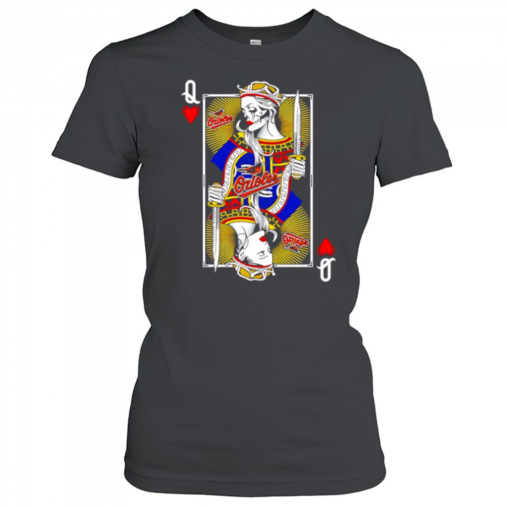 baltimore-orioles-baseball-the-queen-of-hearts-card-shirt-d9a4spm5 Baltimore Orioles Baseball The Queen Of Hearts Card shirt