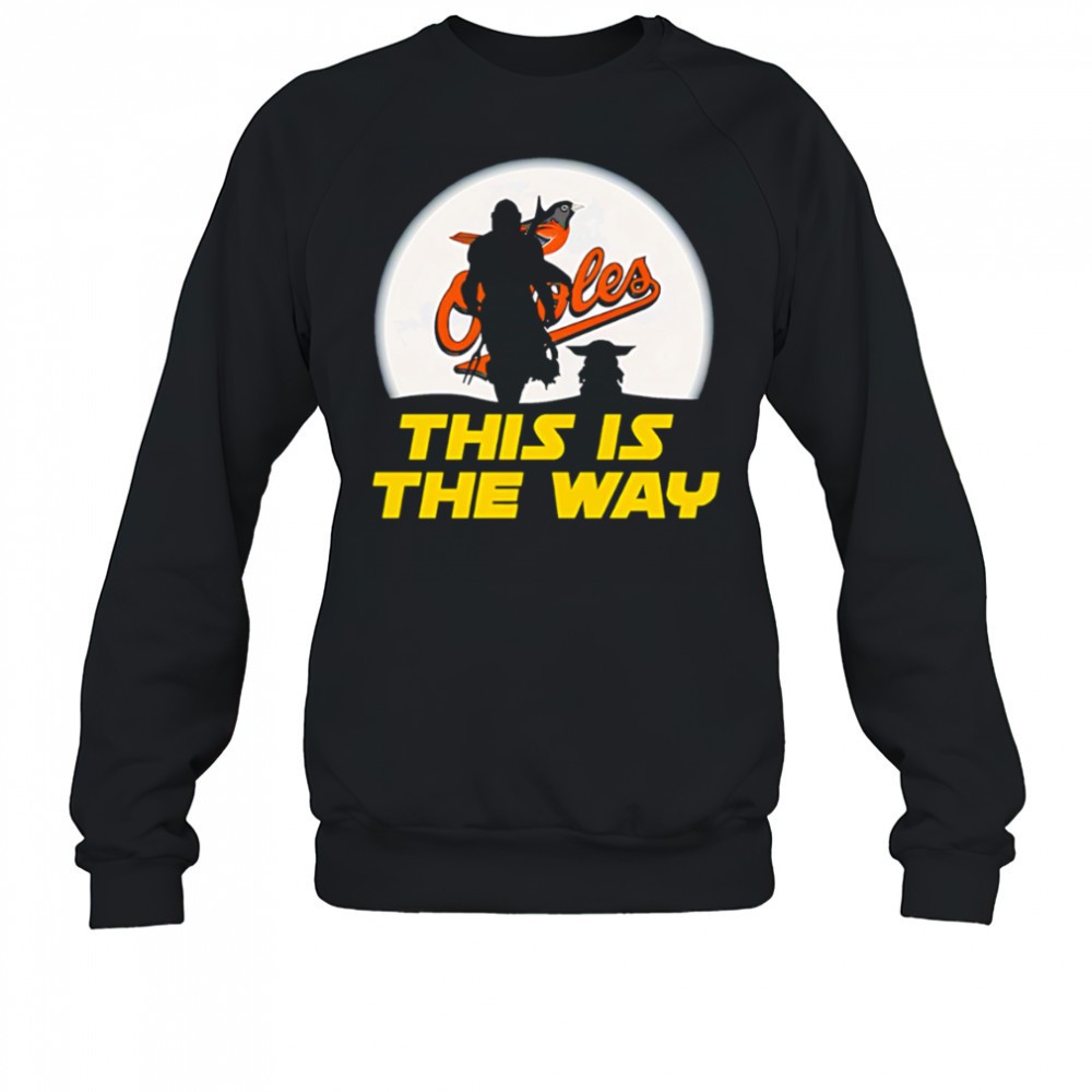 baltimore-orioles-star-wars-this-is-the-way-shirt-x4jmyv7c Baltimore Orioles Star Wars This Is The Way shirt