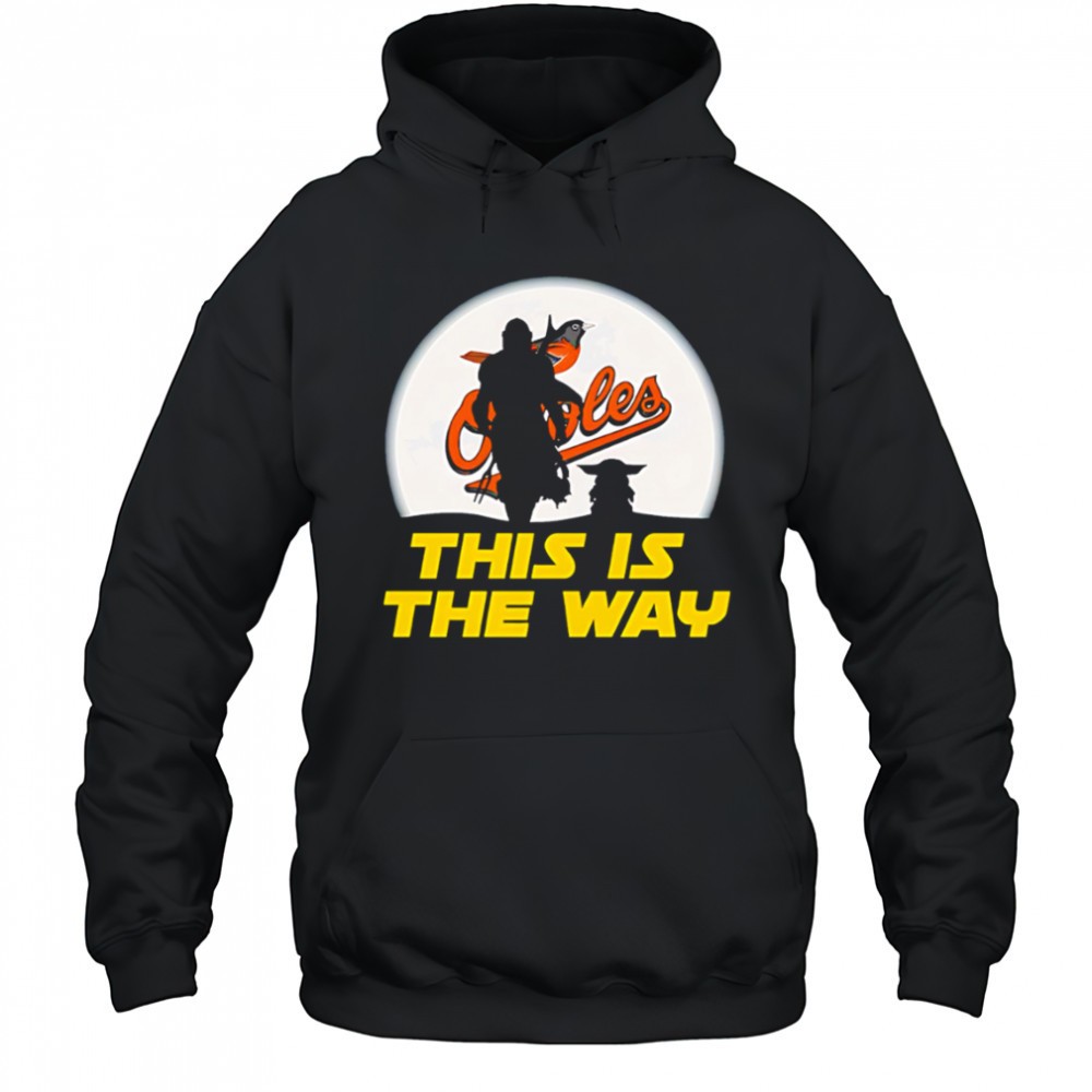 Baltimore Orioles Star Wars This Is The Way shirt