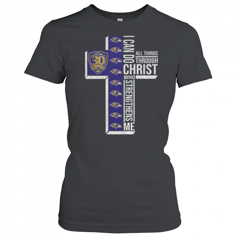 baltimore-ravens-30-seasons-i-can-do-all-things-through-christ-who-strengthens-m-naydw758 Baltimore Ravens 30 seasons I can do all things through christ who strengthens me shirt