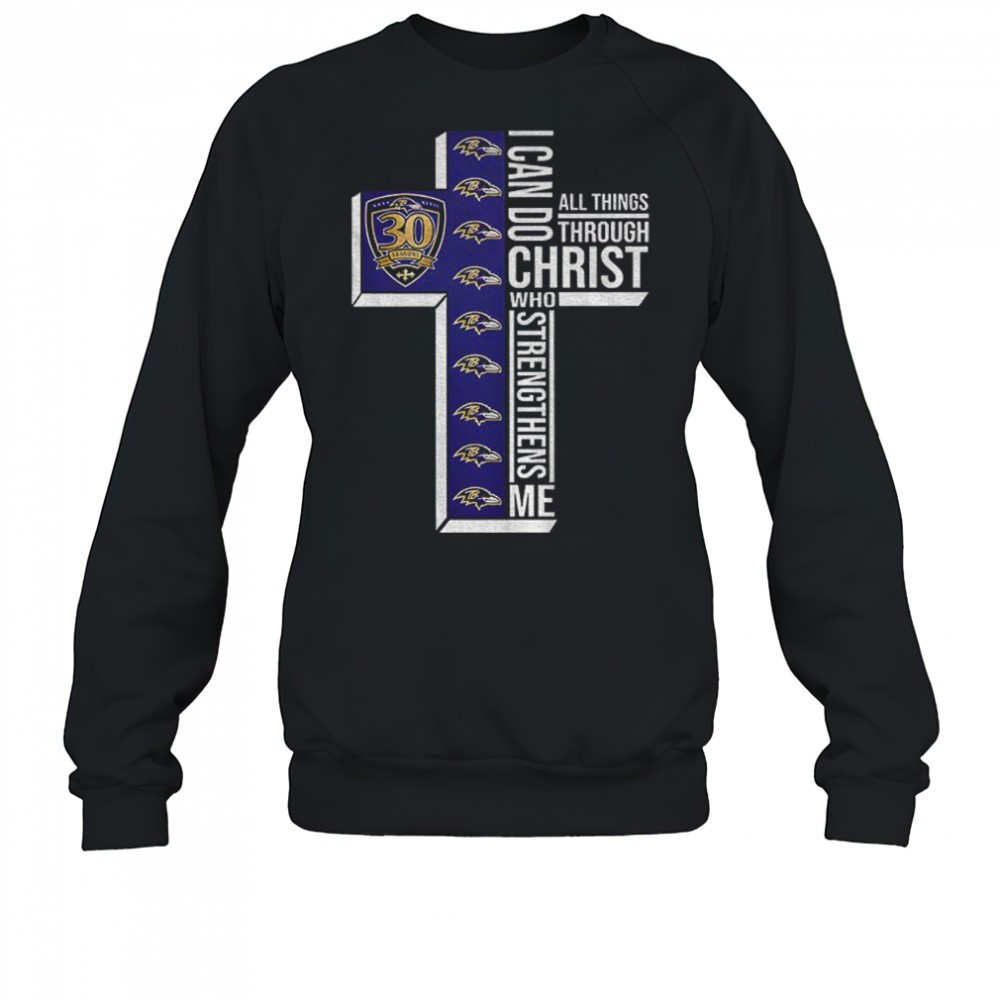 baltimore-ravens-30-seasons-i-can-do-all-things-through-christ-who-strengthens-m-naydw758 Baltimore Ravens 30 seasons I can do all things through christ who strengthens me shirt