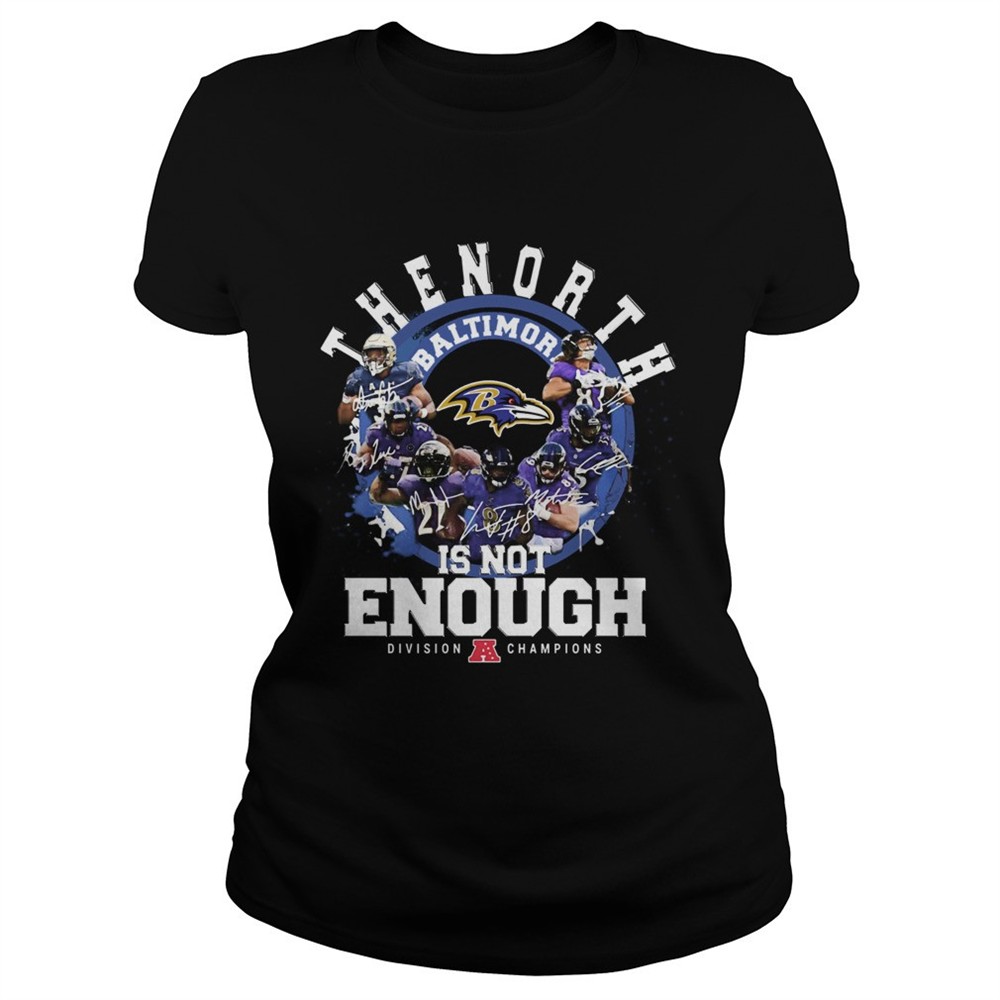 baltimore-ravens-the-north-is-not-enough-division-champions-signatures-shirt-kjw1qk3k Baltimore Ravens The North Is Not Enough Division Champions Signatures shirt
