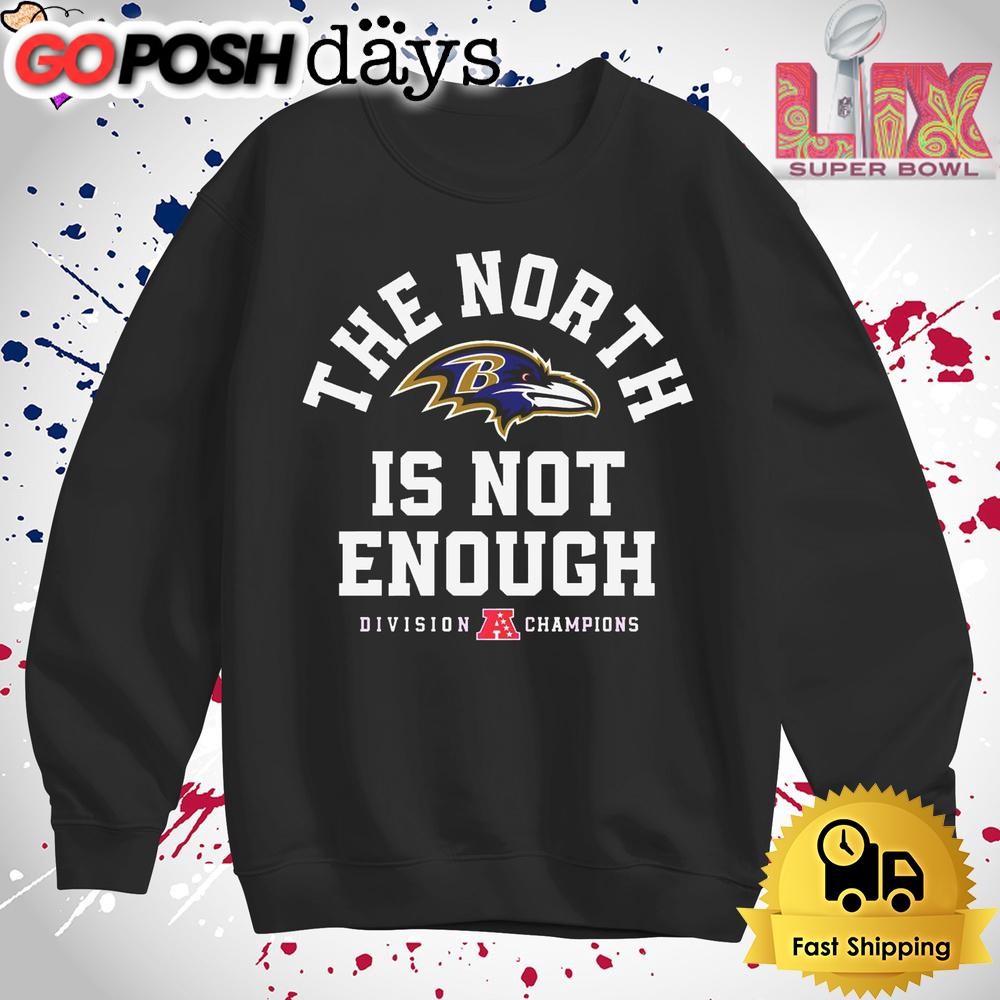 baltimore-ravens-the-north-is-not-enough-division-champions-t-shirt-x2yikd65 Baltimore Ravens The North Is Not Enough Division Champions T Shirt