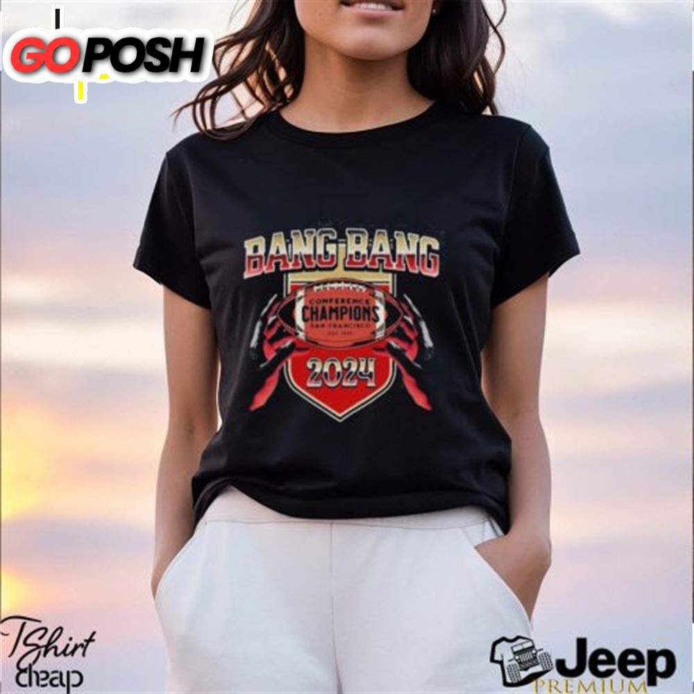Bang Bang Football Comfort Colors Shirt San Francisco Super Bowl Champions T Shirt Conference Champions San Francisco Est 1946 2025 Shirt