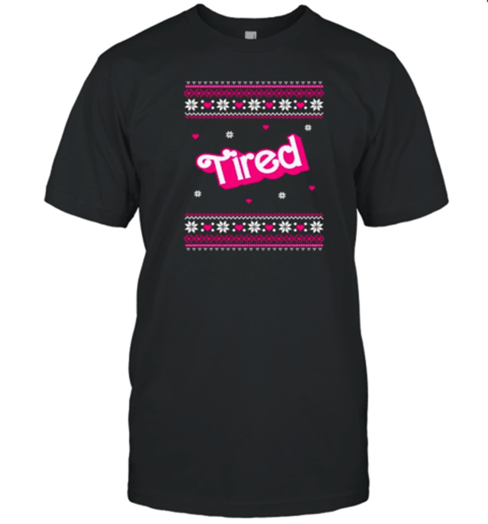 barbie-tired-christmas-2025-t-shirt-wmp19xwc Barbie Tired Christmas 2025 T-Shirt