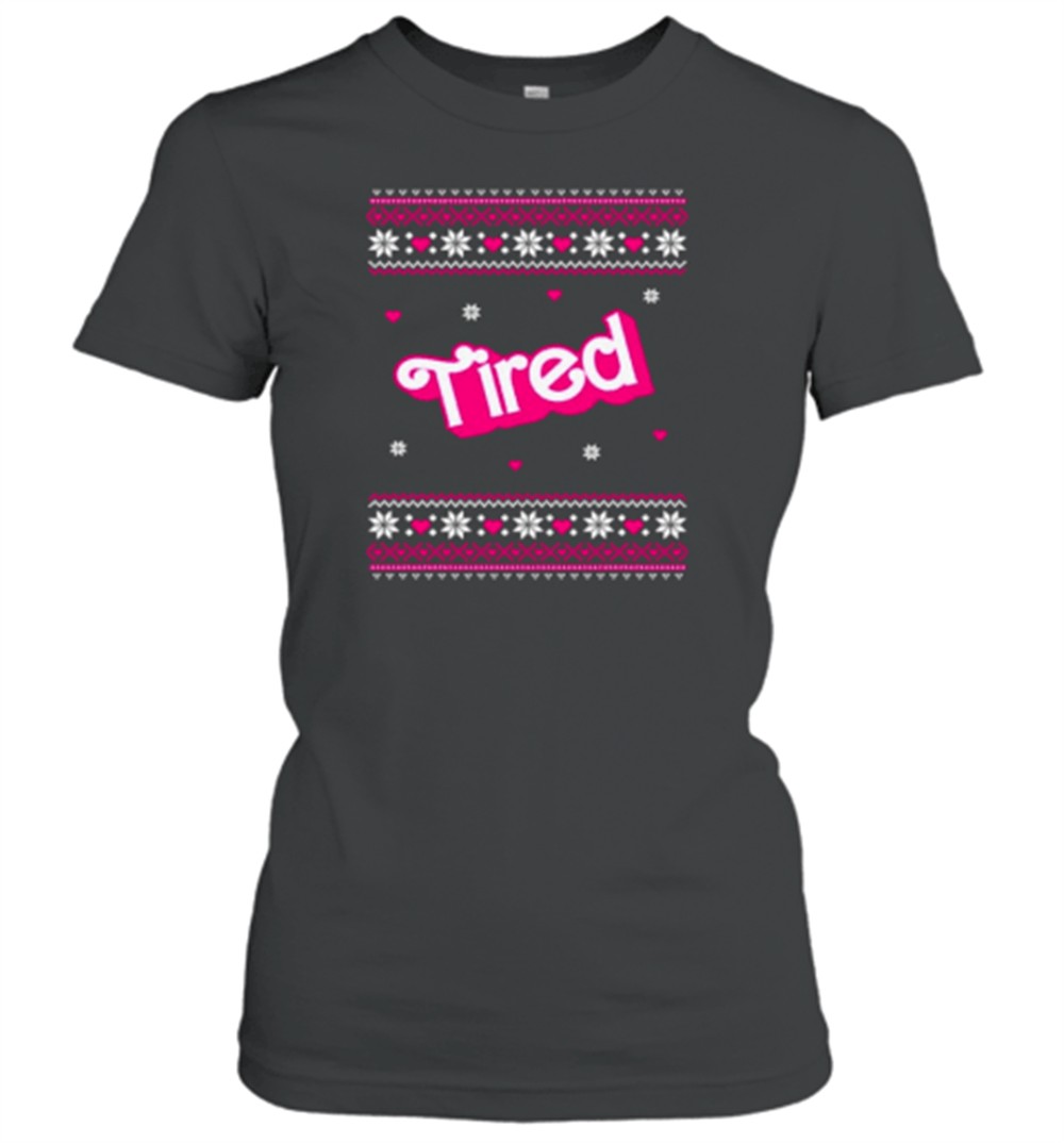 barbie-tired-christmas-2025-t-shirt-wmp19xwc Barbie Tired Christmas 2025 T-Shirt