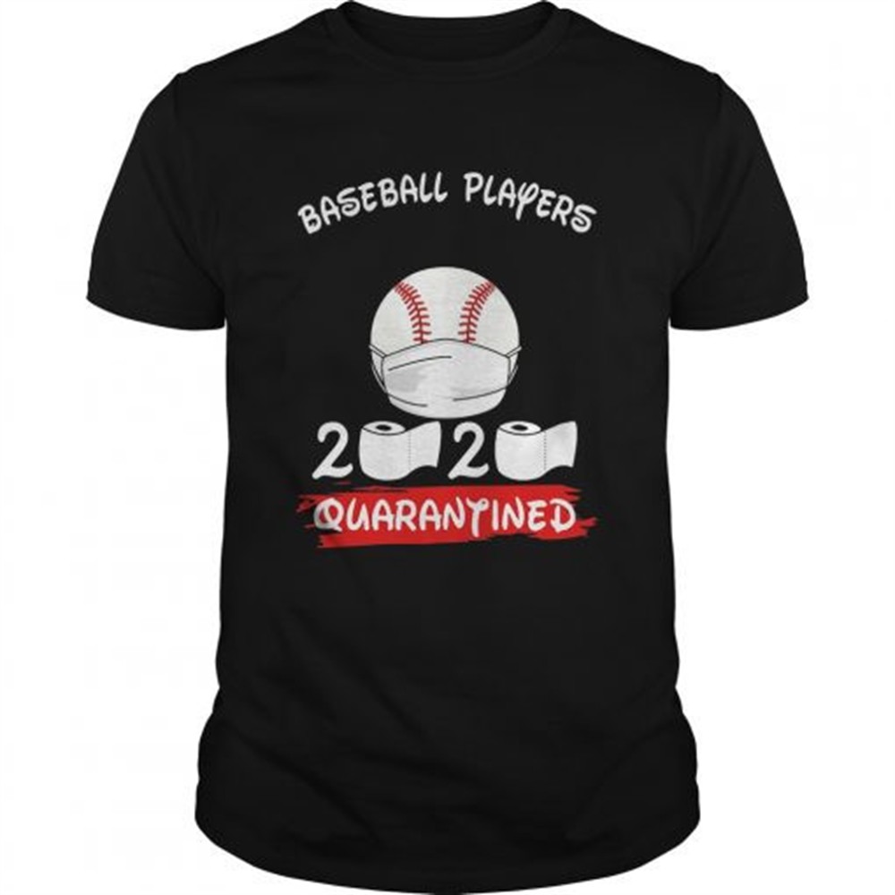 baseball-players-2020-quarantined-toilet-paper-covid19-shirt-jspr9e6e Baseball Players 2020 Quarantined Toilet Paper Covid19 shirt