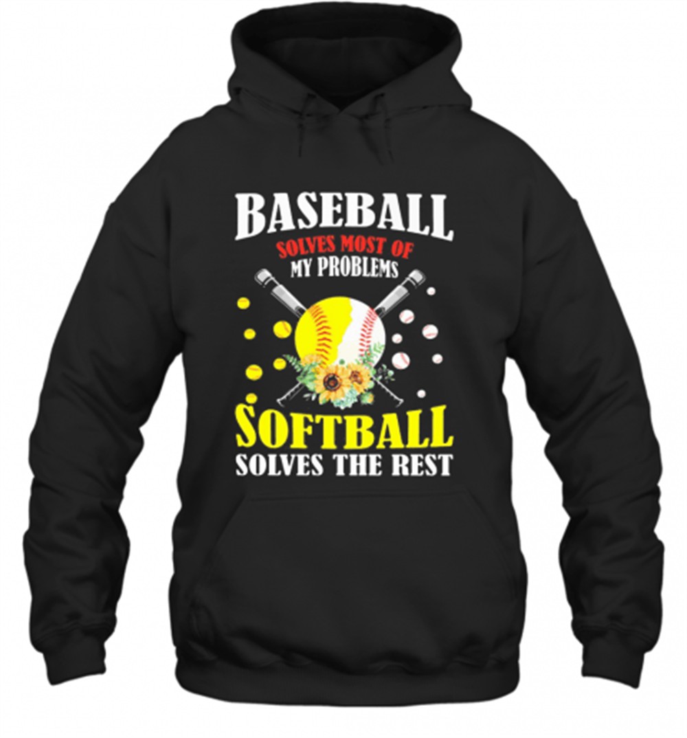 Baseball Solves Most Of My Problems Softball Solves The Rest Flowers T-Shirt