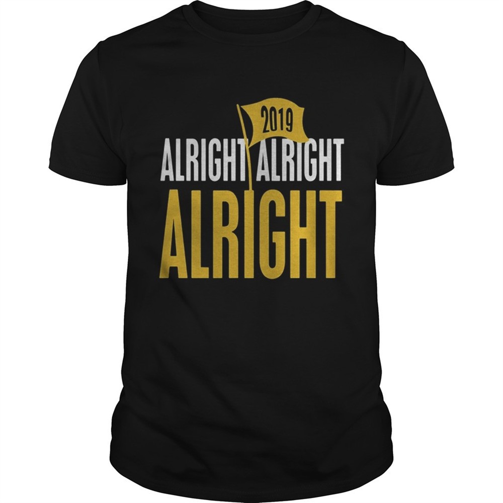 baton-rouge-football-alright-alright-alright-2019-shirt-ak3zdb4e Baton Rouge football alright alright alright 2019 shirt