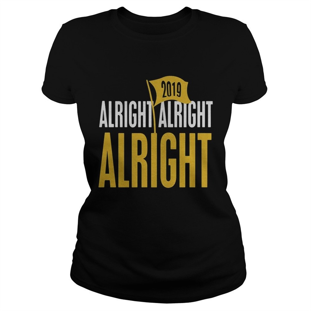 baton-rouge-football-alright-alright-alright-2019-shirt-ak3zdb4e Baton Rouge football alright alright alright 2019 shirt