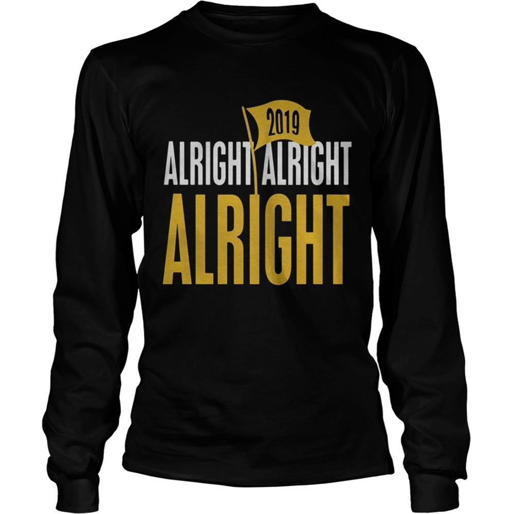 baton-rouge-football-alright-alright-alright-2019-shirt-ak3zdb4e Baton Rouge football alright alright alright 2019 shirt