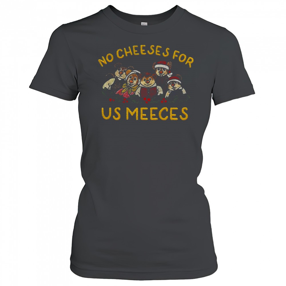 bear-no-cheeses-for-us-meeces-christmas-shirt-vq9d5e51 Bear no cheeses for us meeces Christmas shirt