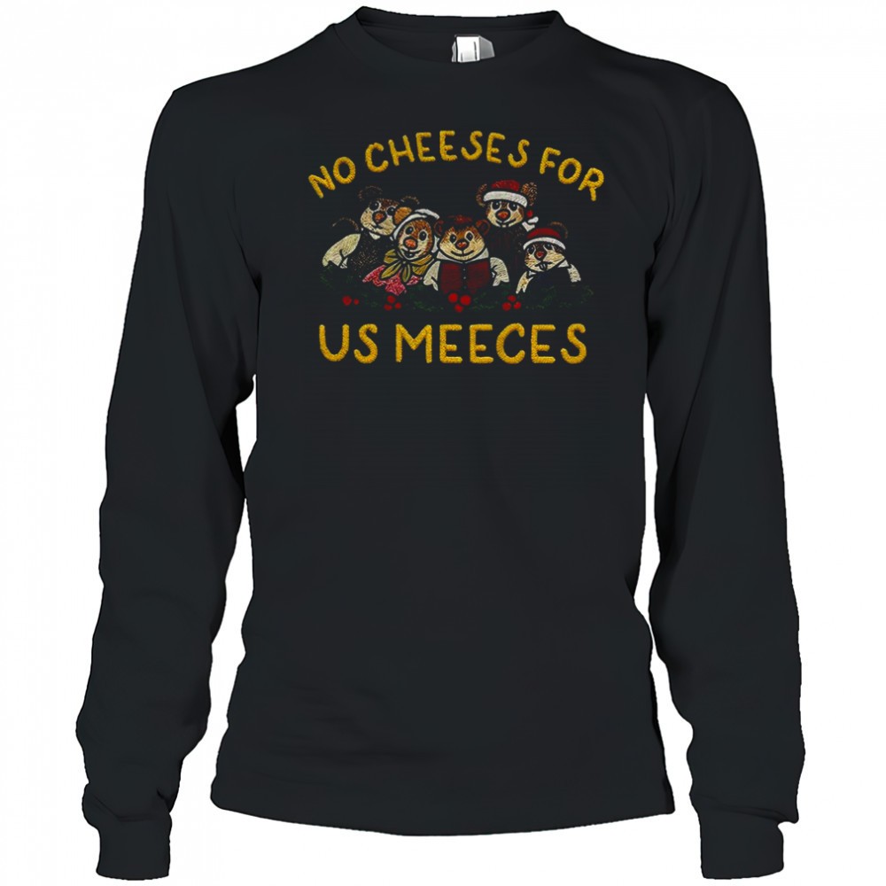 bear-no-cheeses-for-us-meeces-christmas-shirt-vq9d5e51 Bear no cheeses for us meeces Christmas shirt
