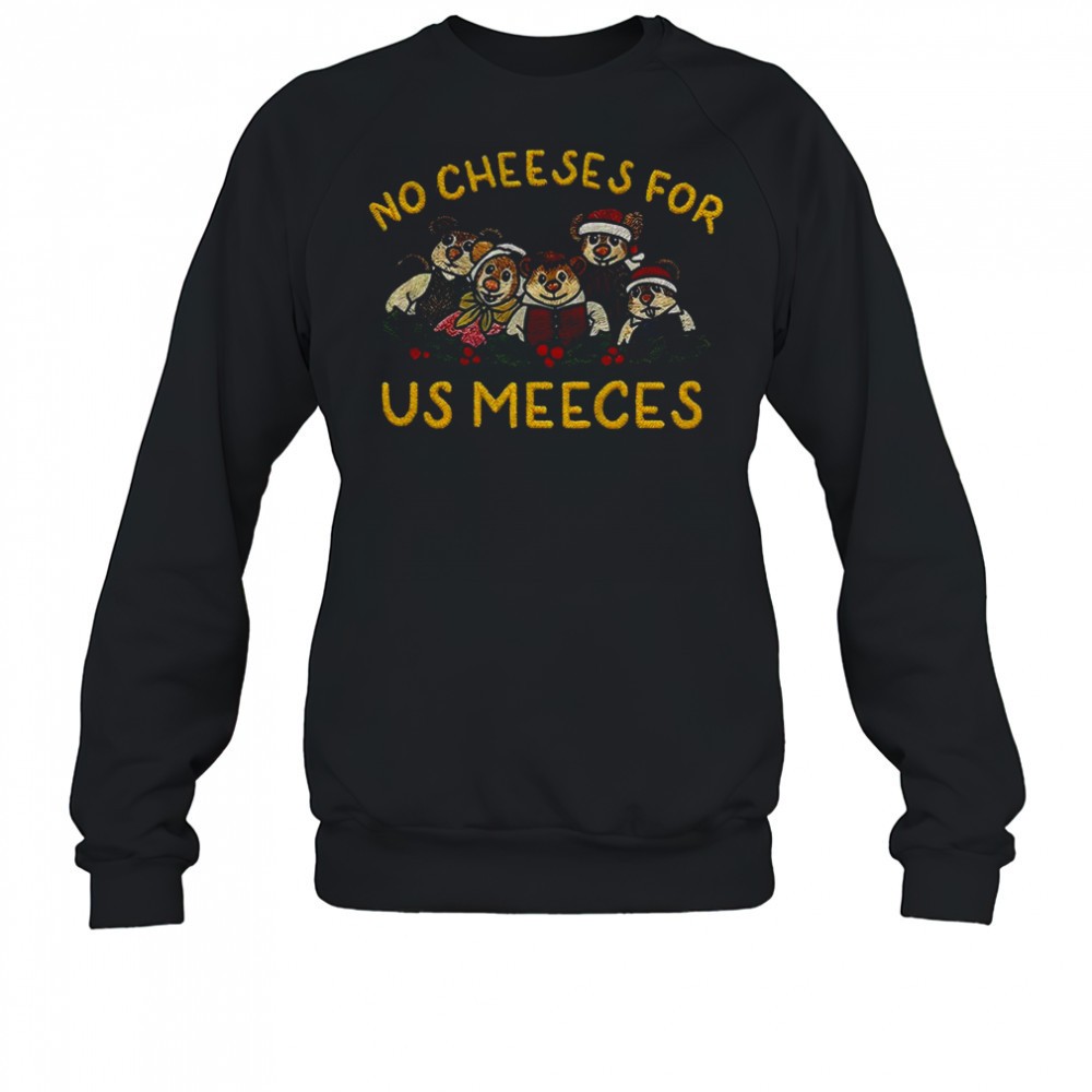 bear-no-cheeses-for-us-meeces-christmas-shirt-vq9d5e51 Bear no cheeses for us meeces Christmas shirt