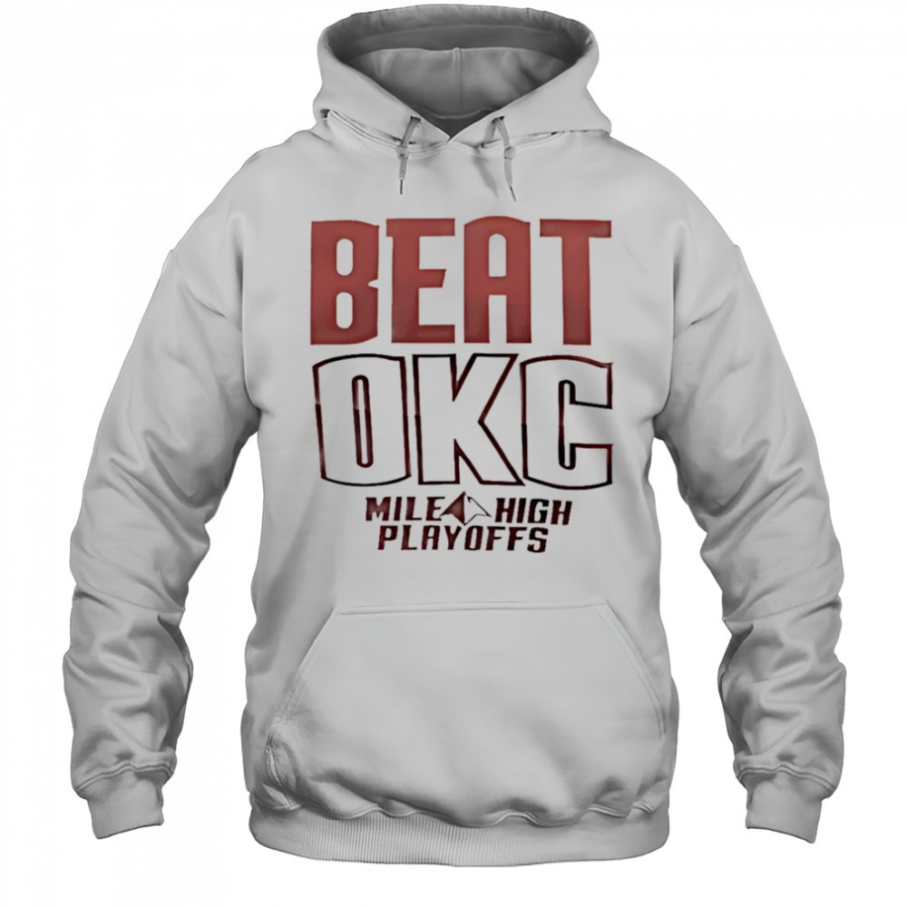 Beat OKC Mile High Playoffs shirt
