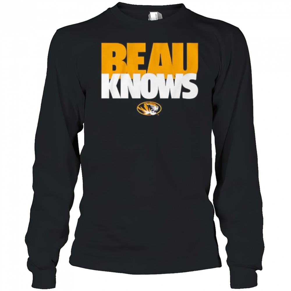 beau-knows-missouri-tigers-college-football-quote-shirt-r1jffn0y Beau Knows Missouri Tigers college football quote shirt