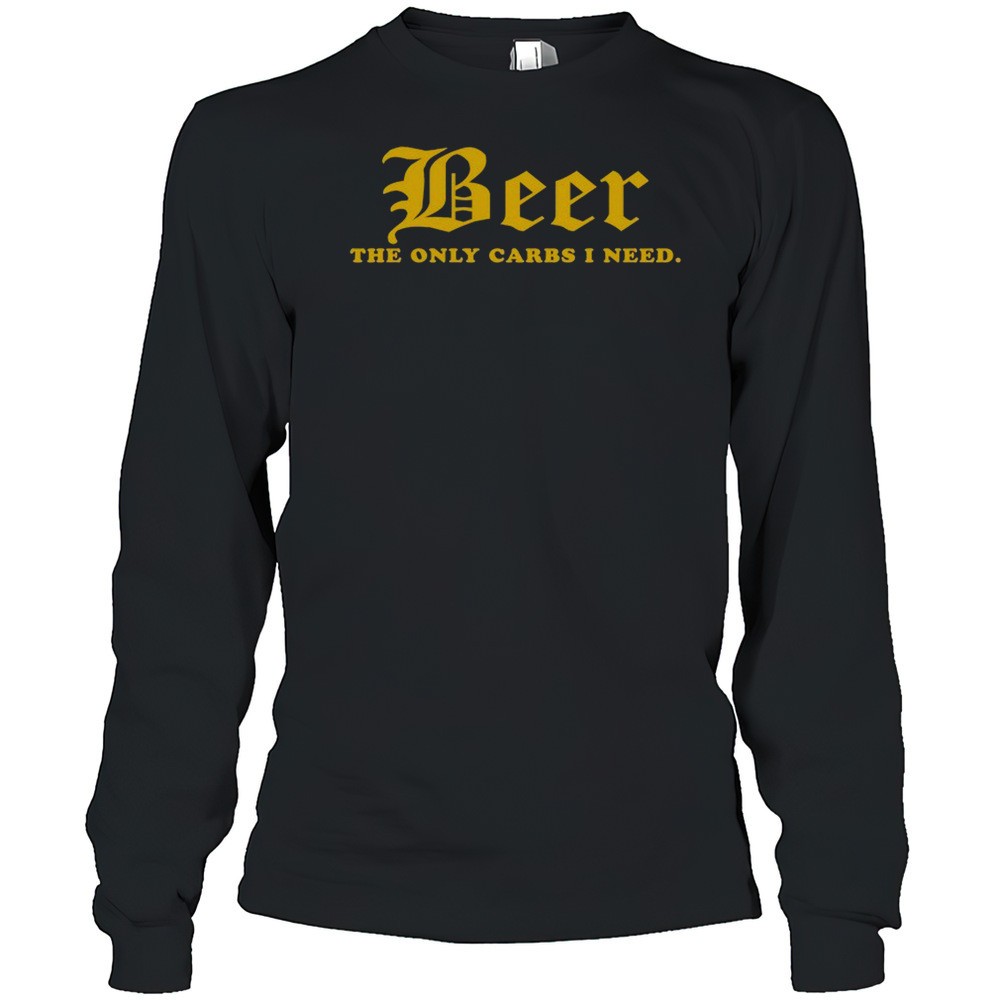 beer-the-only-carbs-i-need-t-shirt-egttklnr Beer The Only Carbs I Need T-shirt