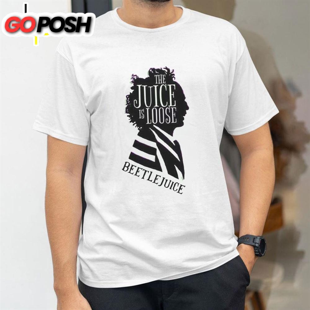 Beetlejuice The Juice Is Loose Shirt