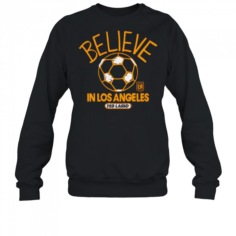 believe-in-los-angeles-fc-major-league-soccer-ted-lasso-2025-shirt-bl6947nk Believe in Los Angeles FC Major League Soccer Ted Lasso 2025 shirt