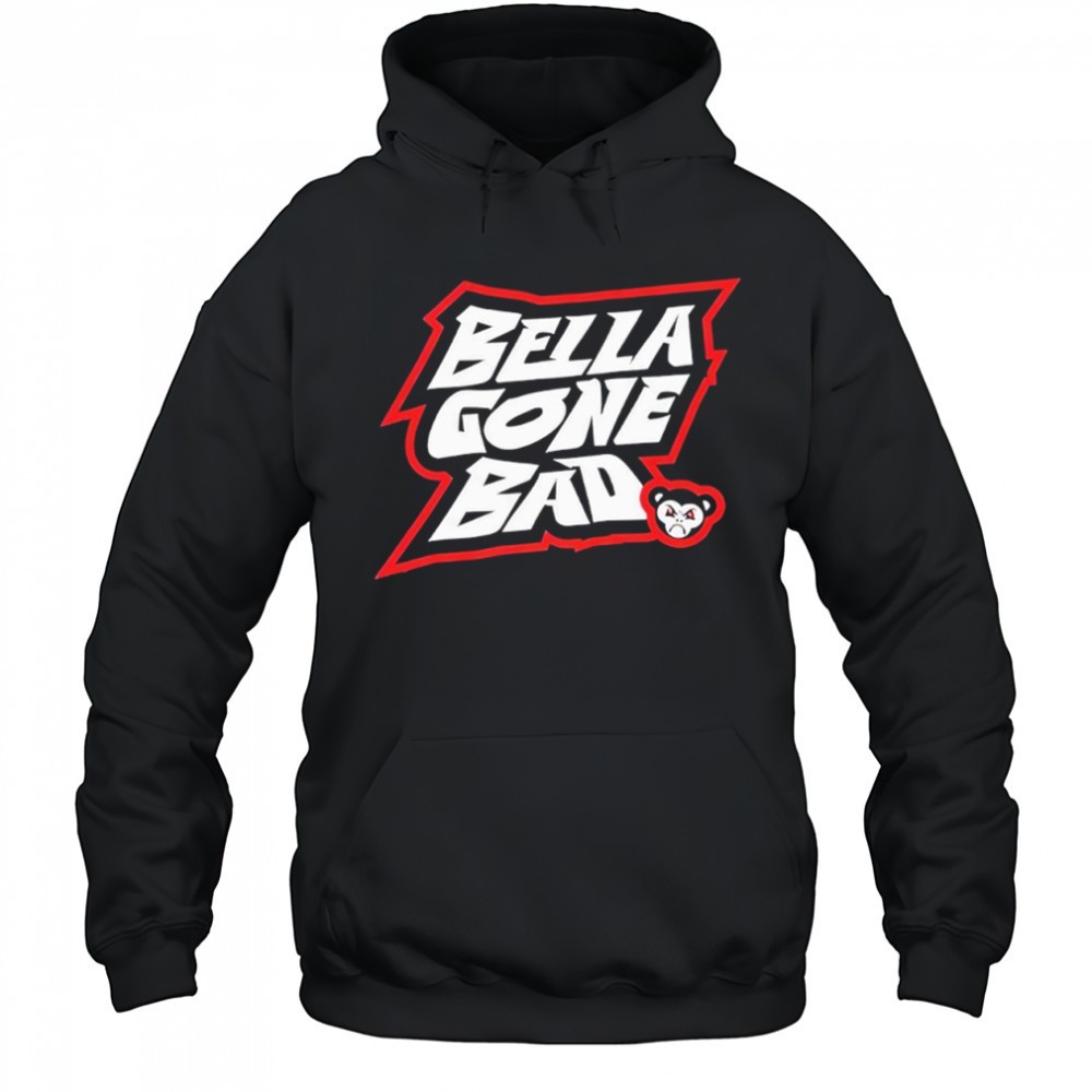 Bella Gone Bad Nikki Bella Shirt