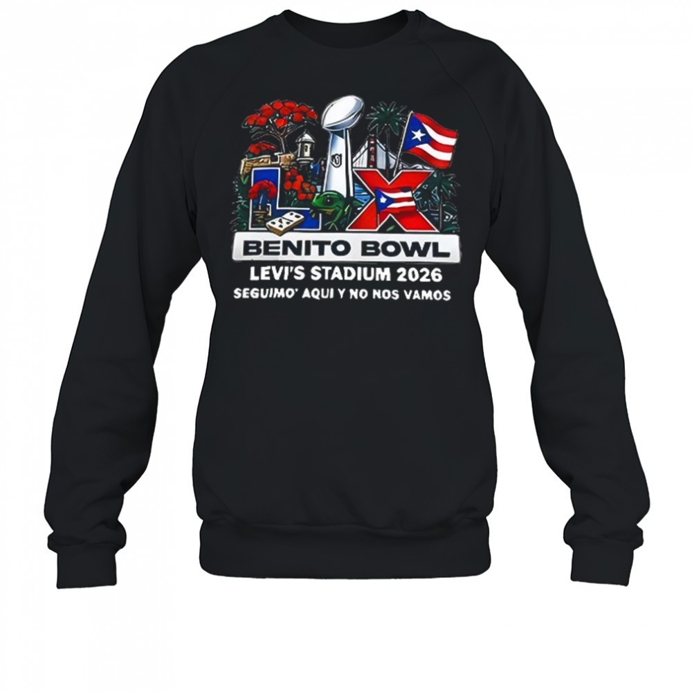benito-bowl-x-bad-bunny-super-bowl-lx-levis-stadium-2026-seguimo-aqui-y-no-nos-v-4yswz5v8 Benito Bowl x Bad Bunny Super Bowl LX Levis Stadium 2026 Seguimo aqui y no nos vamos shirt