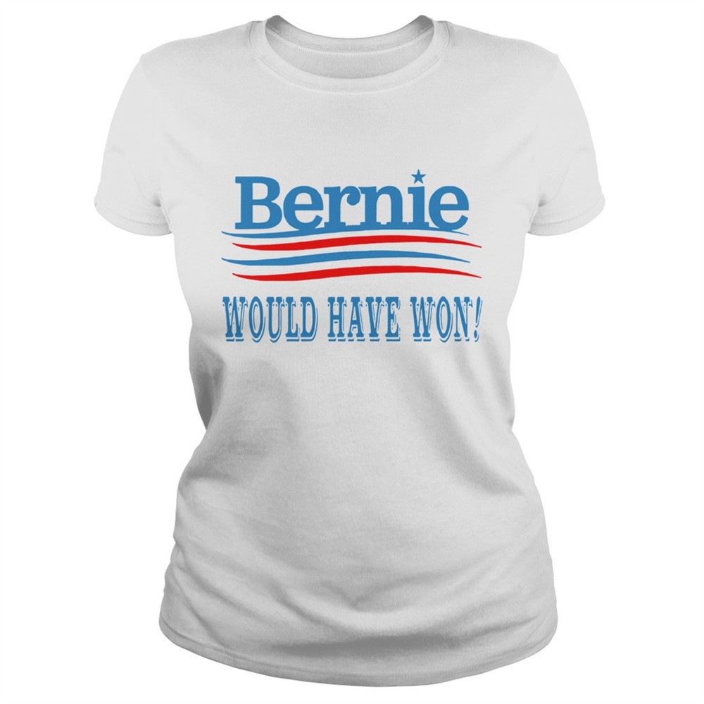 bernie-would-have-won-shirt-nixoc80w Bernie Would Have Won shirt