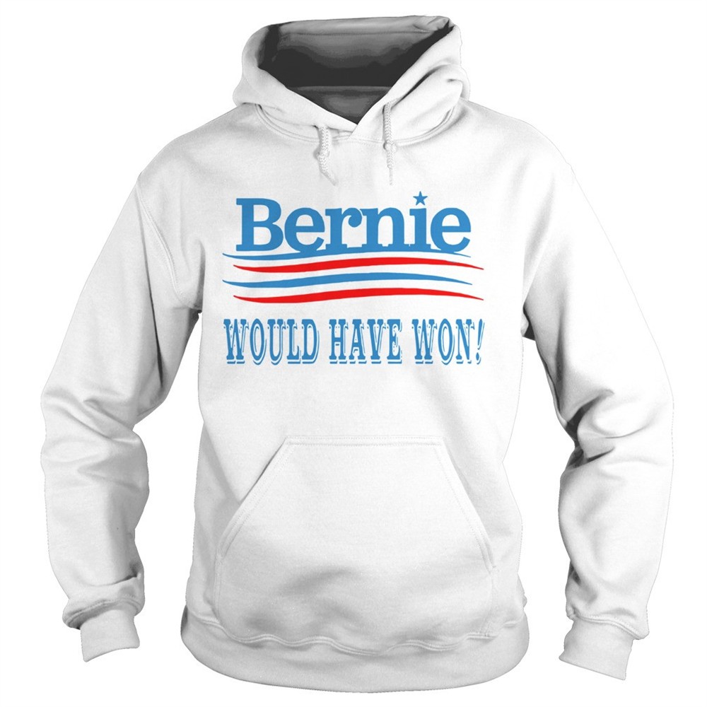 bernie-would-have-won-shirt-nixoc80w Bernie Would Have Won shirt