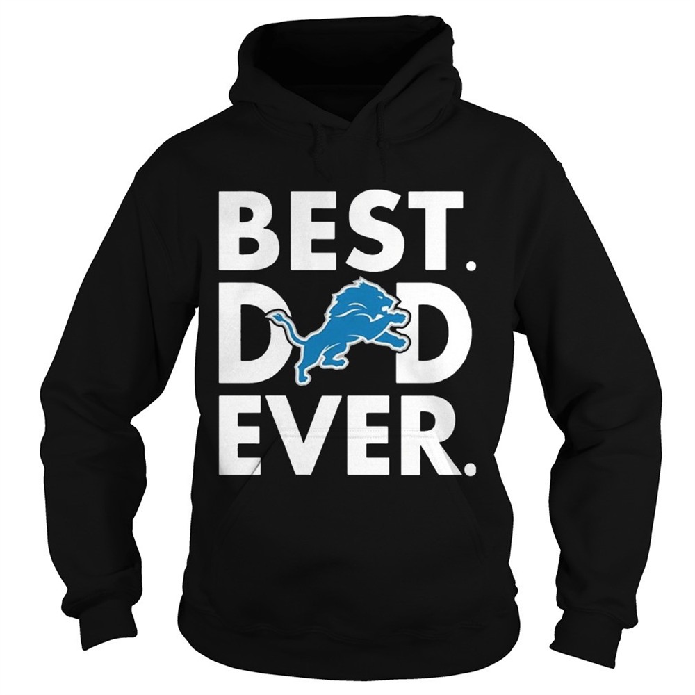 best-dad-ever-detroit-lions-fathers-day-shirt-4sk033fh Best Dad Ever Detroit Lions Fathers Day Shirt