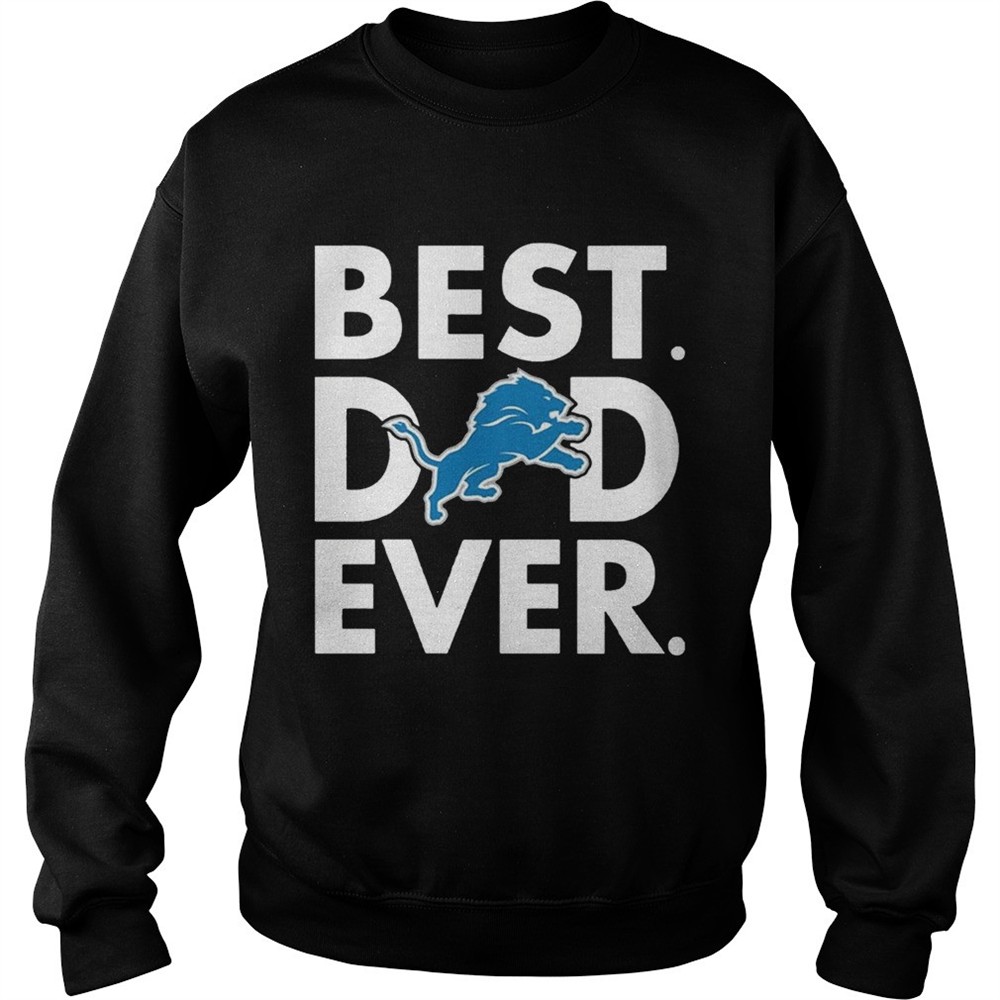 best-dad-ever-detroit-lions-fathers-day-shirt-4sk033fh Best Dad Ever Detroit Lions Fathers Day Shirt