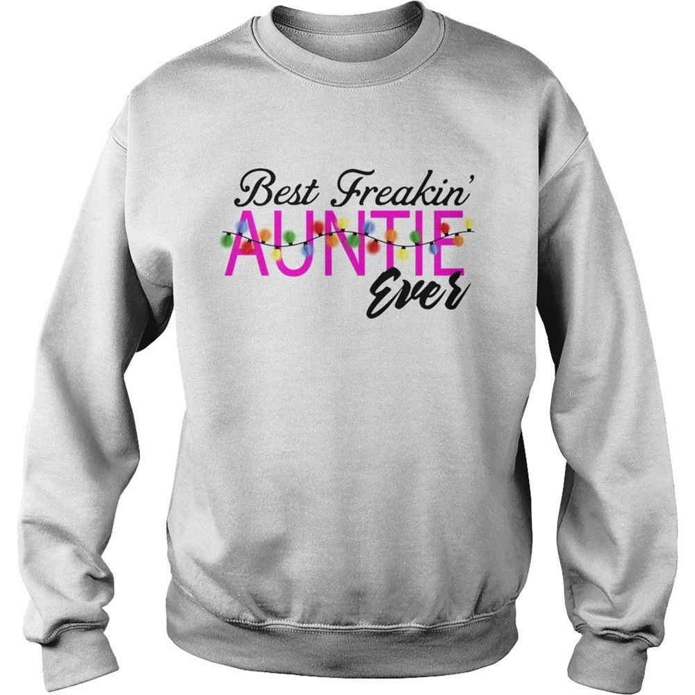 Best freakin aunt ever Christmas shirt
