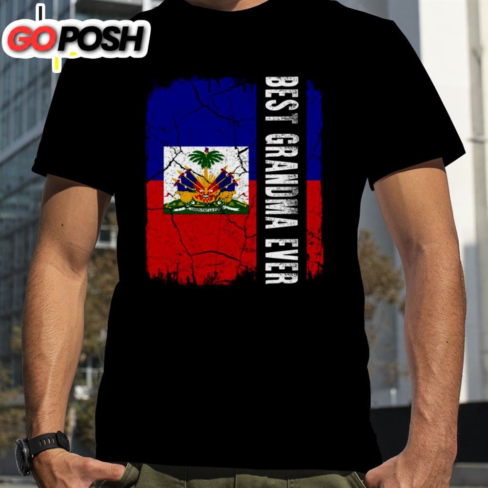 Best Haitian Grandma Ever Haiti Flag Mothers Day Shirt