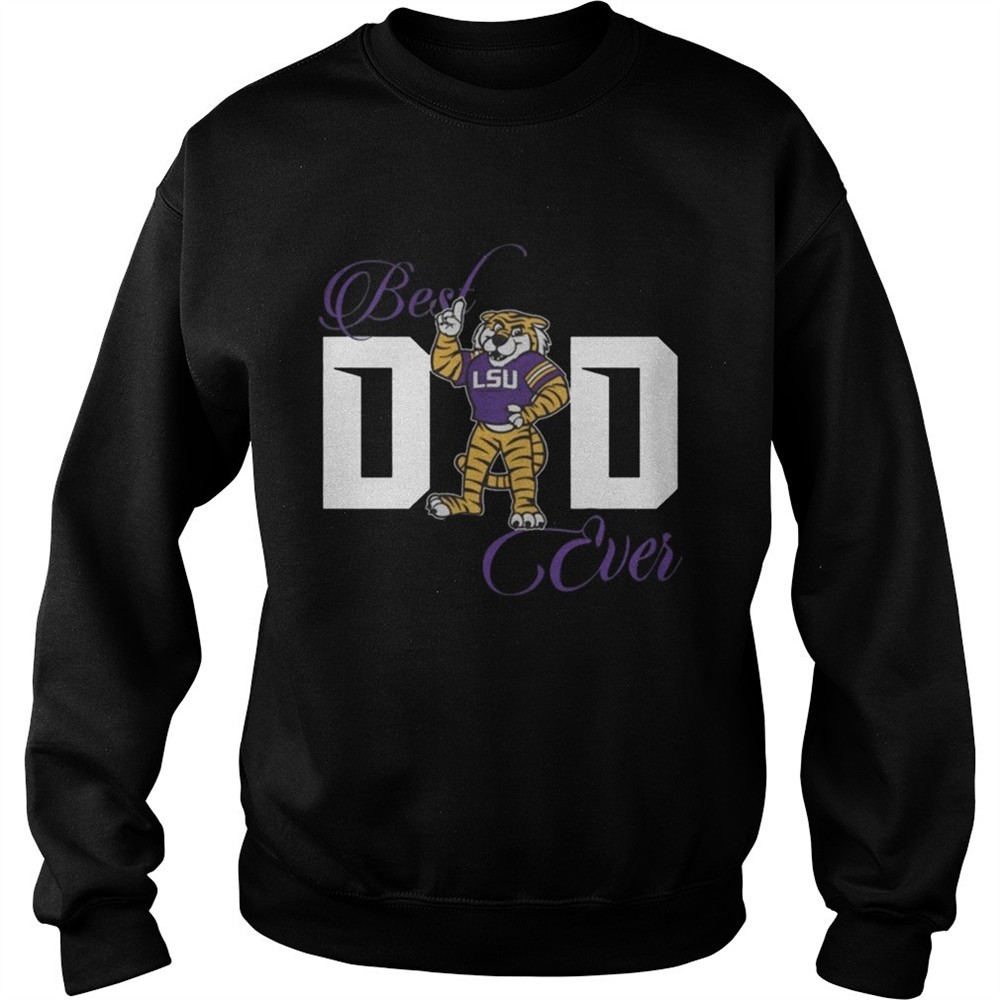 Best LSU Tigers Dad Ever Shirt