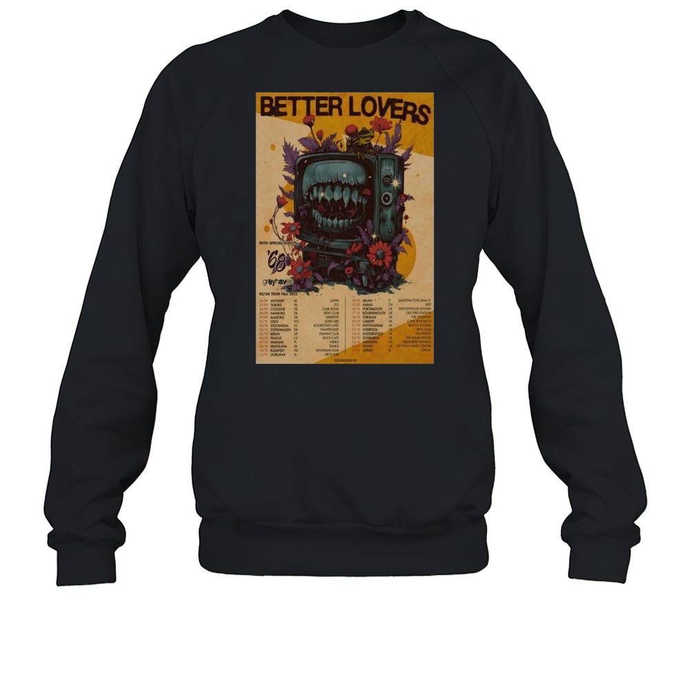 Better Lovers EU UK Tour Fall 2025 With Special Guests 68 Greyhaven T-shirt