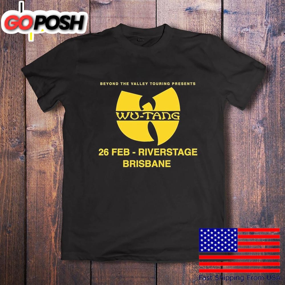 Beyond The Valley Touring Presents Wu-Tang 26 Feb Riverstage Brisbane T-Shirt