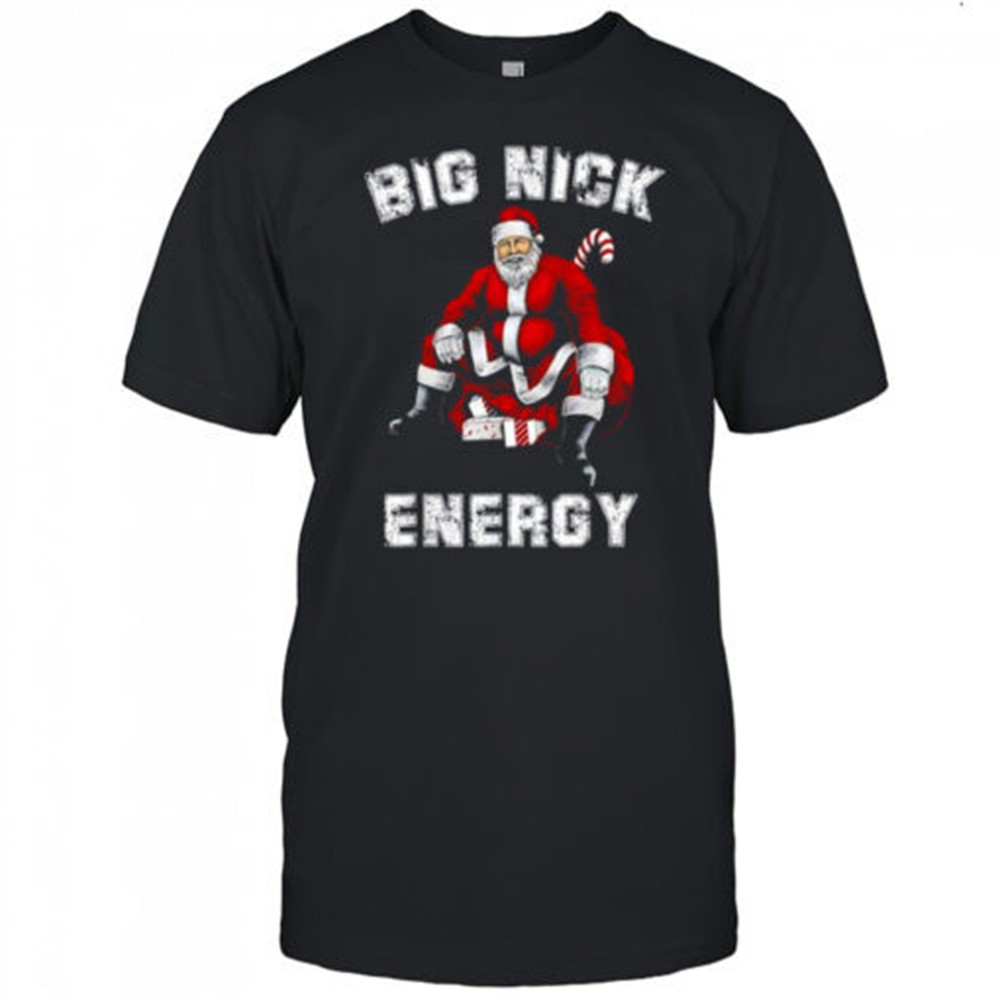 big-nick-energy-funny-santa-christmas-shirt-x7tjma5s Big Nick Energy Funny Santa Christmas shirt