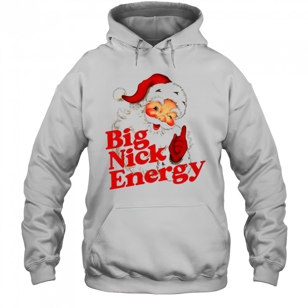 Big Nick Energy Santa Claus Merry Christmas 2025 shirt