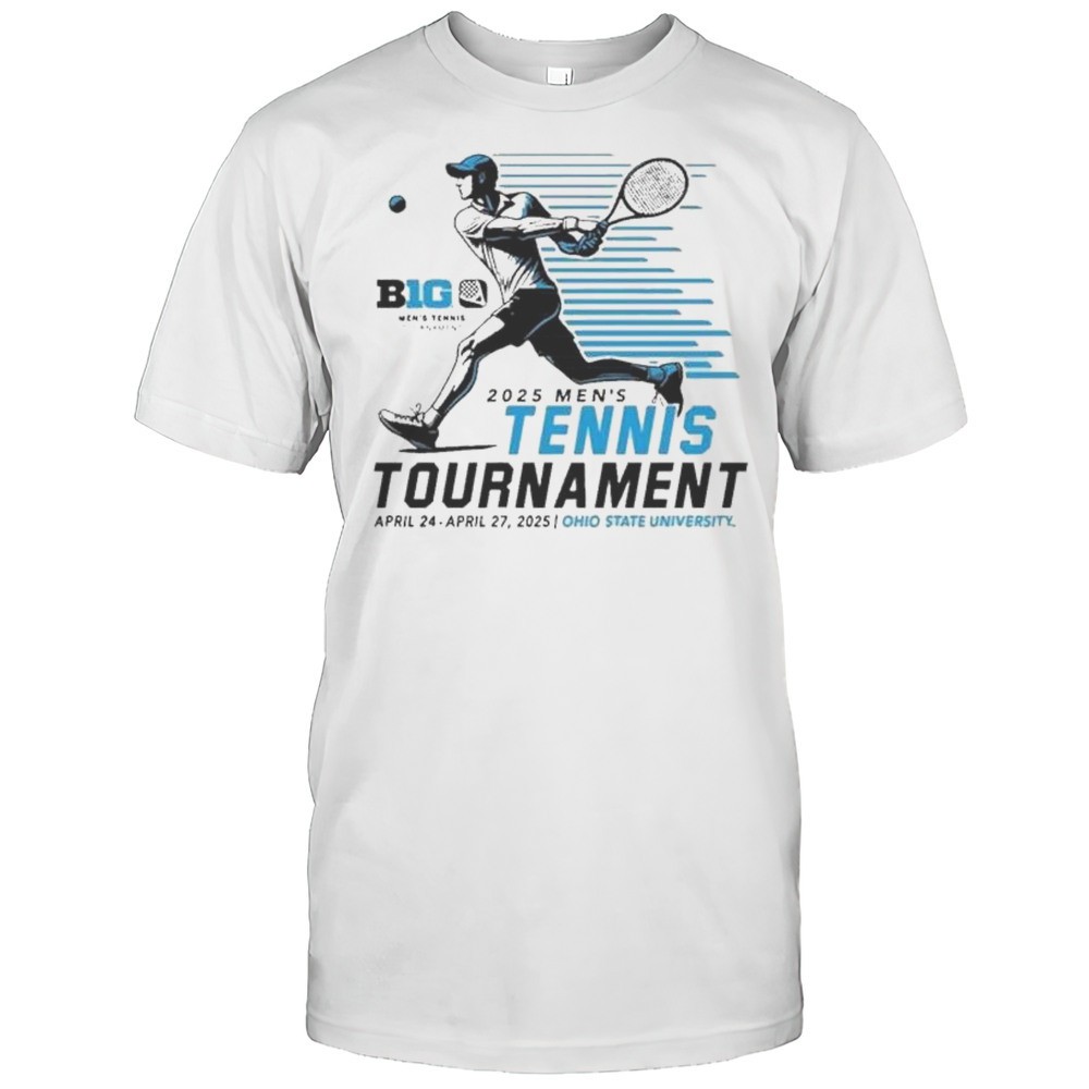 big-ten-2025-mens-tennis-tournament-ohio-state-university-shirt-kd4c15rh Big Ten 2025 Mens Tennis Tournament Ohio State University Shirt