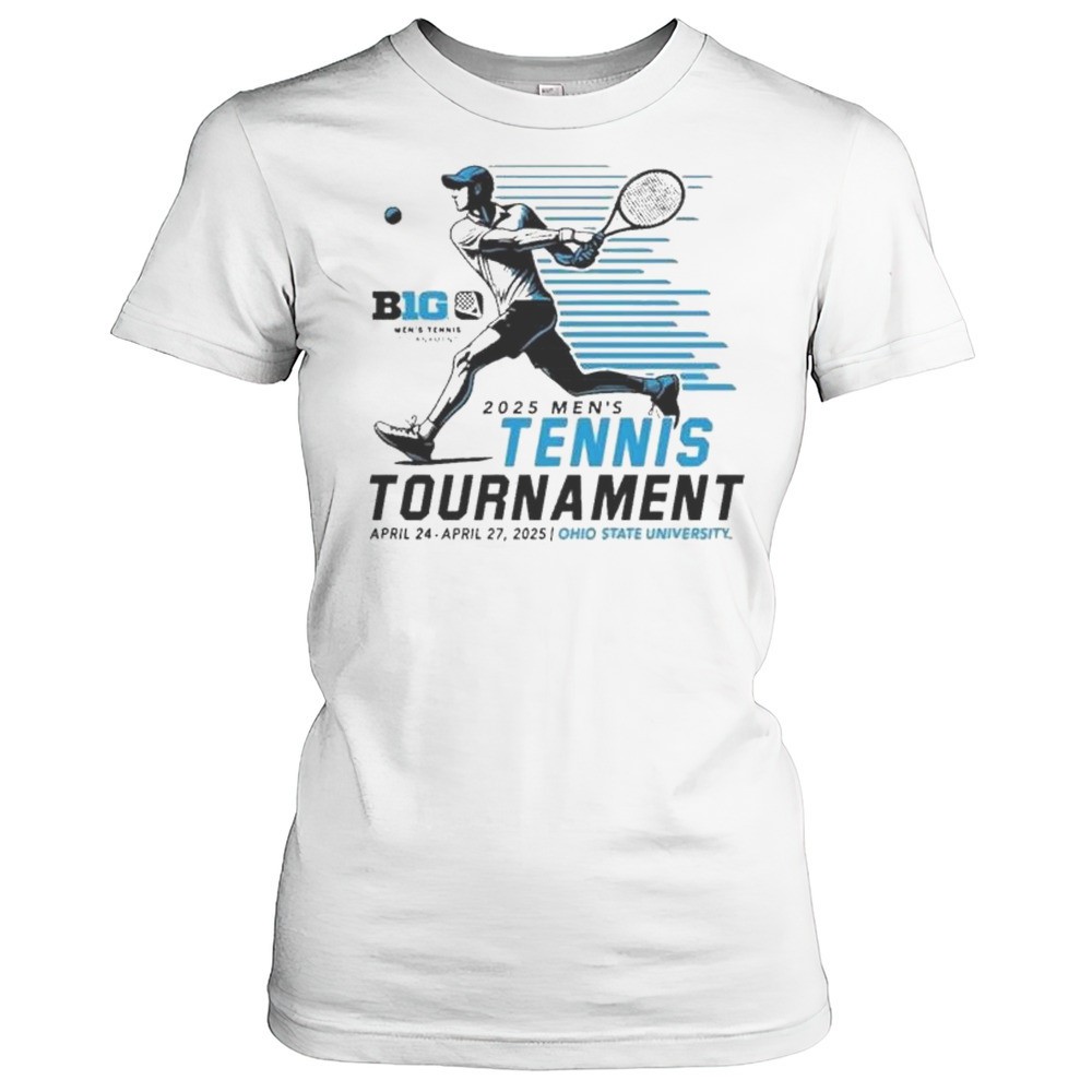 big-ten-2025-mens-tennis-tournament-ohio-state-university-shirt-kd4c15rh Big Ten 2025 Mens Tennis Tournament Ohio State University Shirt