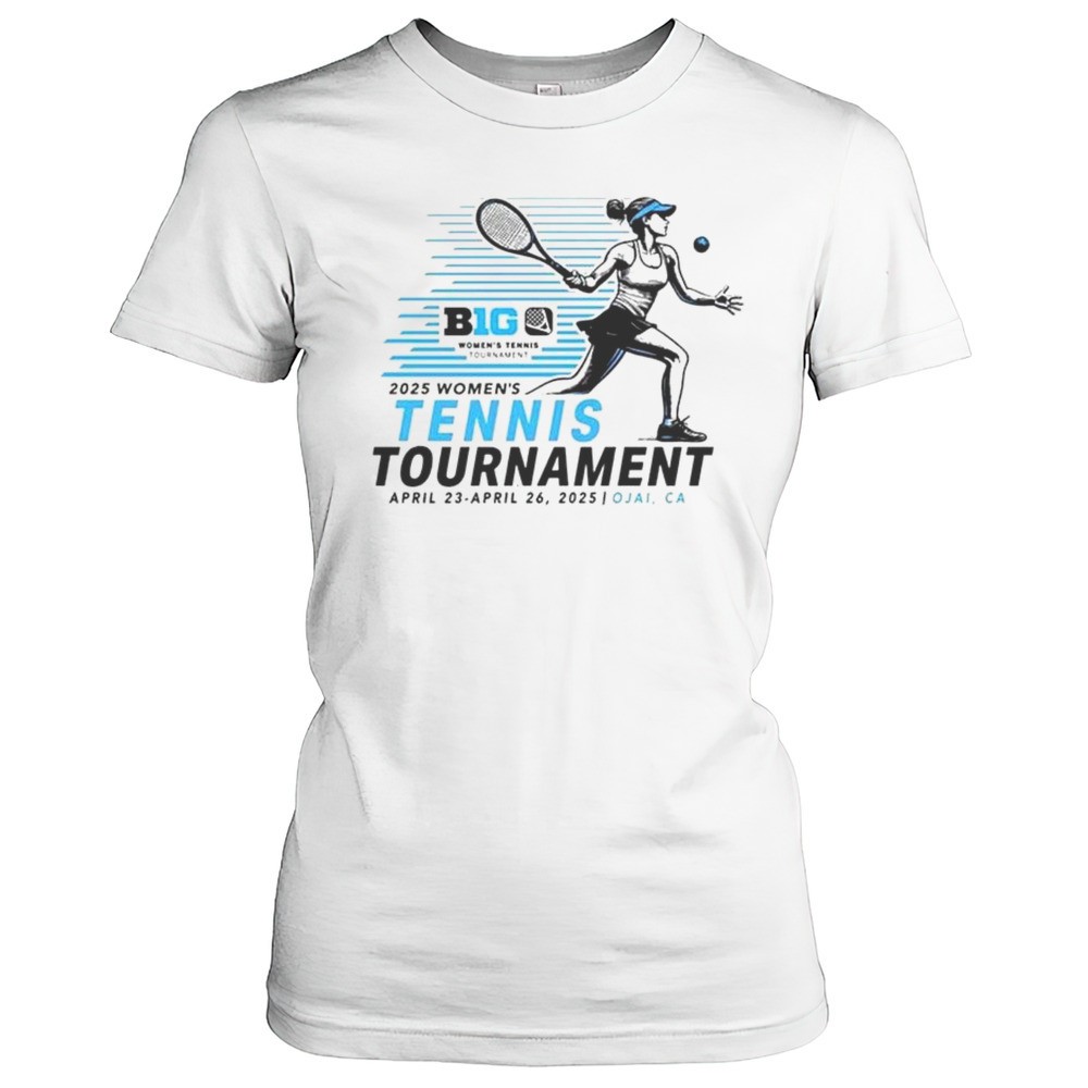 big-ten-2025-womens-tennis-tournament-ojai-ca-shirt-2skm76nt Big Ten 2025 Womens Tennis Tournament Ojai CA Shirt