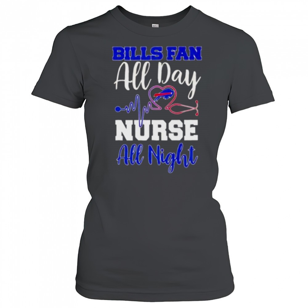 bills-fan-all-day-nurse-all-night-shirt-7fjvctli Bills fan all day nurse all night shirt