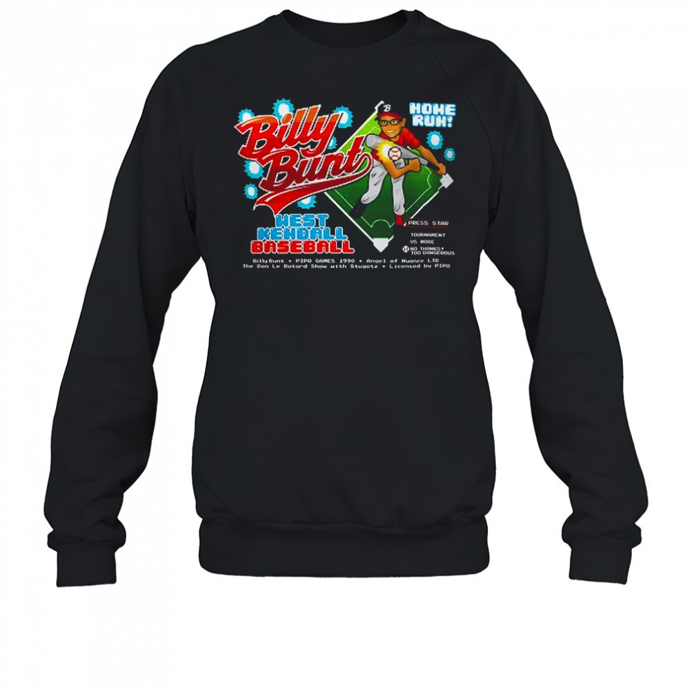 billy-bunt-west-kendall-baseball-home-run-video-game-shirt-ik4ibr5n Billy Bunt west Kendall baseball Home Run Video Game shirt