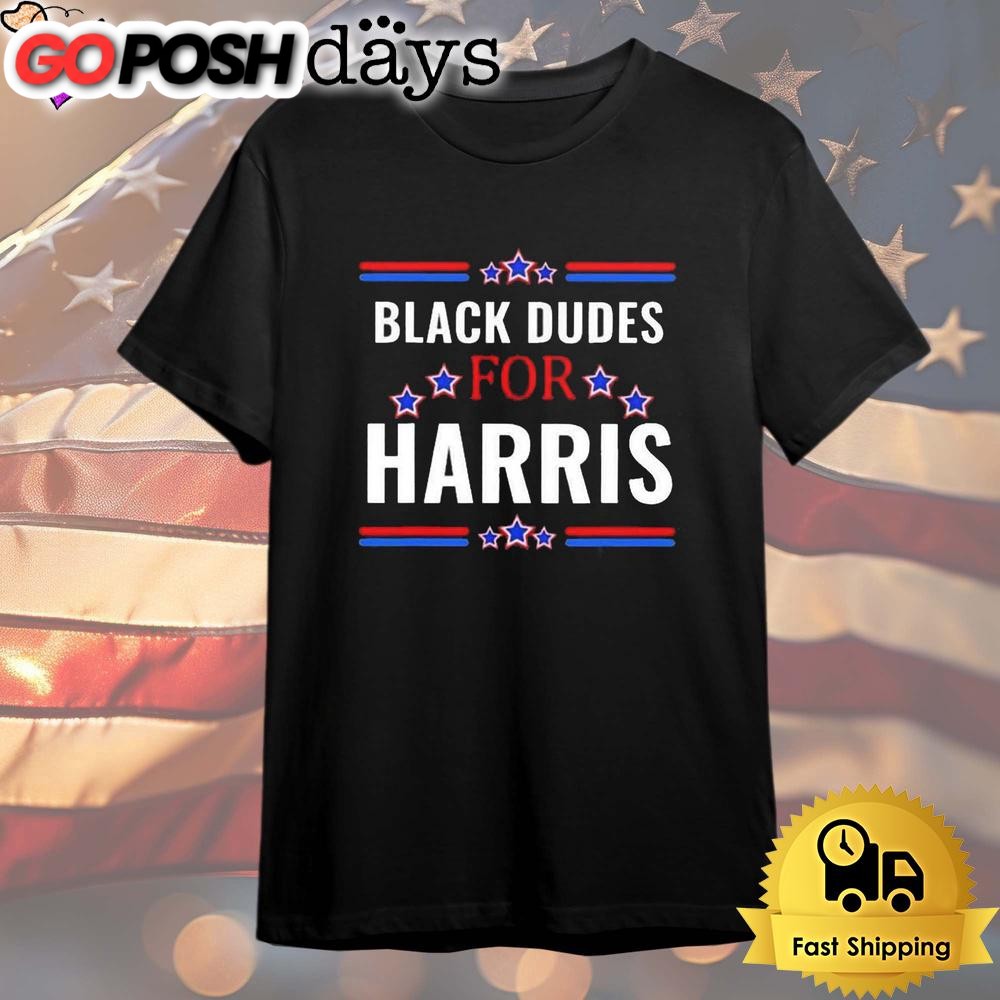 Black Dudes For Kamala Harris 2024 T Shirt