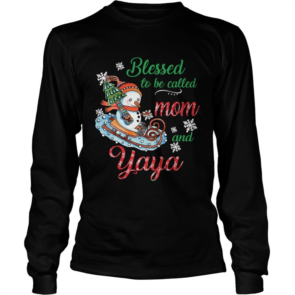 blessed-to-be-called-mom-and-yaya-snowman-tshirt-bpc8evrq Blessed To Be Called Mom And Yaya Snowman TShirt