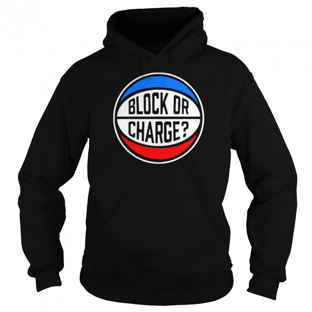 Block Or Charge Shirt