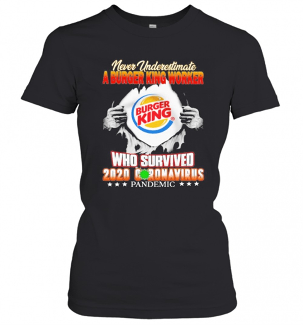 blood-inside-me-never-underestimate-a-burger-king-worker-who-survived-2020-coron-830odlbo Blood Inside Me Never Underestimate A Burger King Worker Who Survived 2020 Coronavirus Pandemic T-Shirt