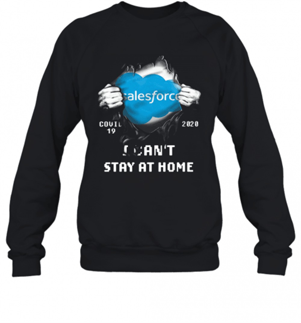 blood-inside-me-salesforce-covid-19-2020-i-cant-stay-at-home-t-shirt-6itjl6km Blood Inside Me Salesforce Covid 19 2020 I CanT Stay At Home T-Shirt